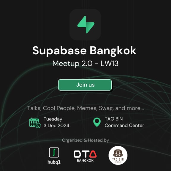 Event Cover Photo for Supabase Bangkok Meetup 2.0 - LW13
