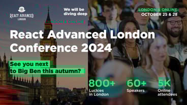 Cover Photo for React Advanced London Conference 2024