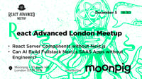 Event Cover Photo for React Advanced London Meetup: React Server Components without Next.js. and more!