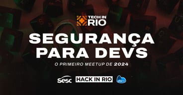 Cover Photo for Sec In Rio: Segurança para Devs