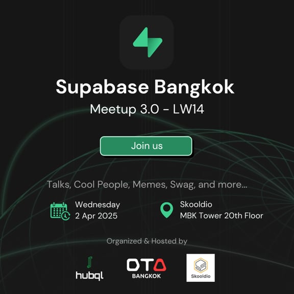 Event Cover Photo for Supabase Bangkok Meetup 3.0 - LW14