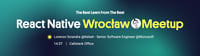 Event Cover Photo for  React Native Wrocław Meetup