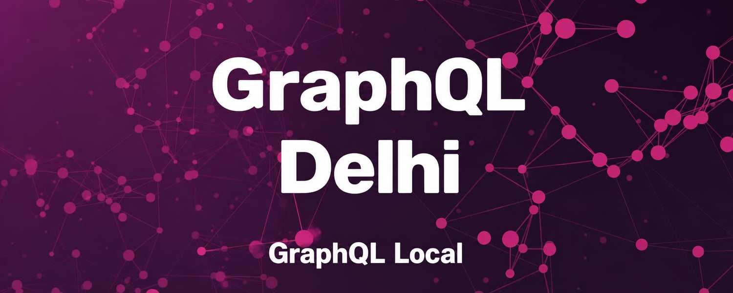 Cover Photo for GraphQL Delhi