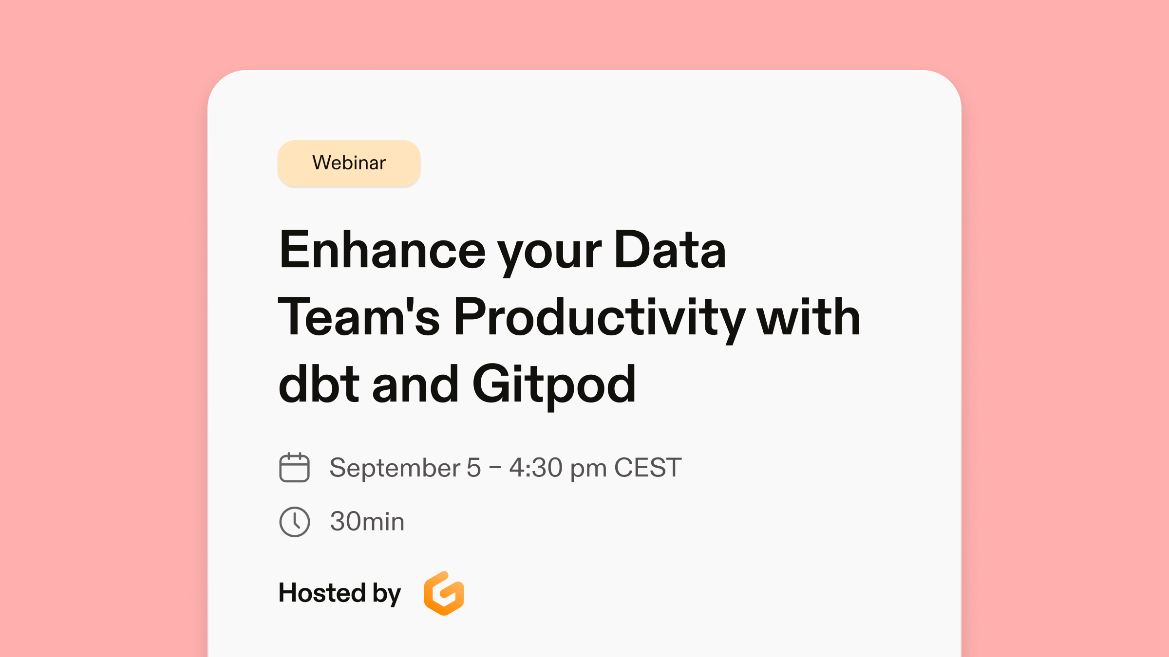 Event Cover Photo for Enhance your Data Team's Productivity with dbt and Gitpod