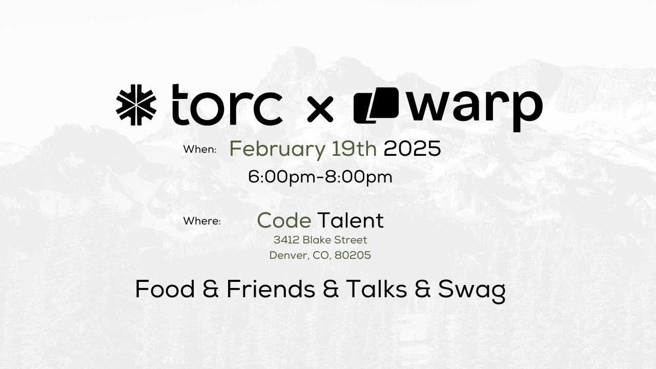 Event Cover Photo for Torc x Warp present: The Future of AI Dev Tools- Denver Meetup