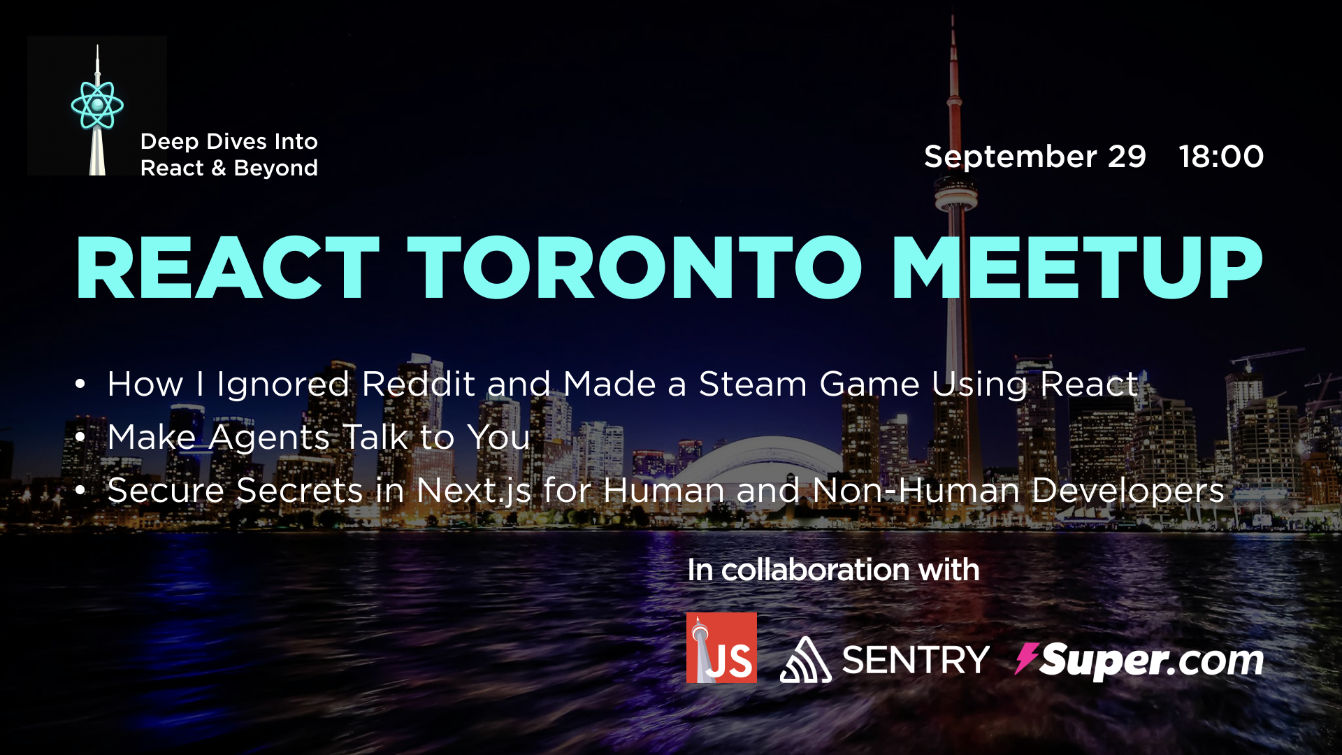 Event Cover Photo for React Toronto Meetup: Agentic React apps, Secrets in Next.js and more!