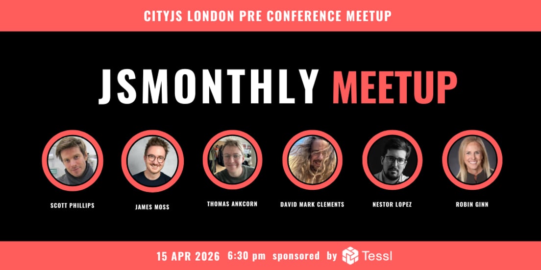 Cover Photo for JSMONTHLY 205 - CITYJS CONFERENCE WARM UP EVENT //Win CityJS tickets, last chance!