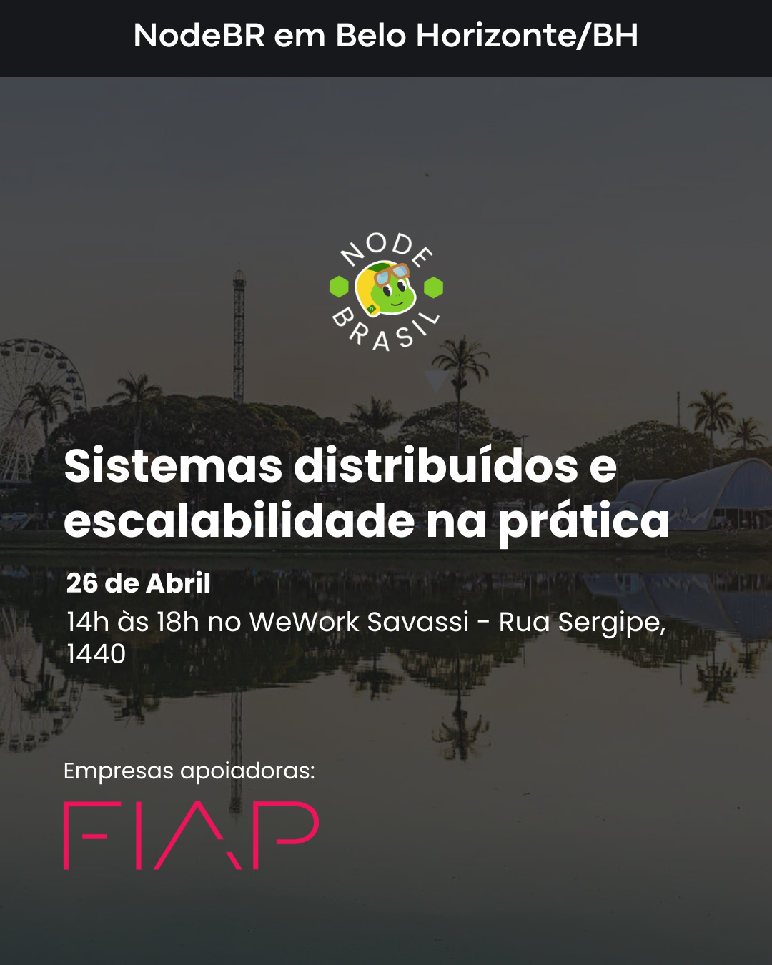 Cover Photo for NodeBR [Belo Horizonte] #001 - Sistemas distribuídos e escalabilidade na prática