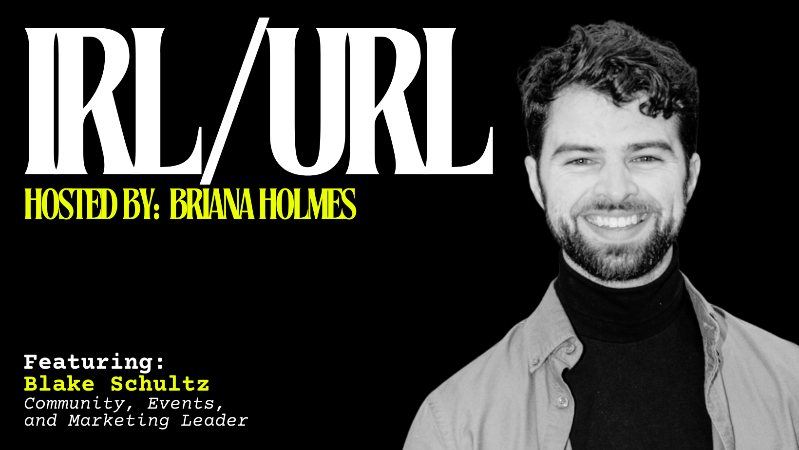 Cover Photo for IRL/URL with Blake Schultz, President @ ATL Friends