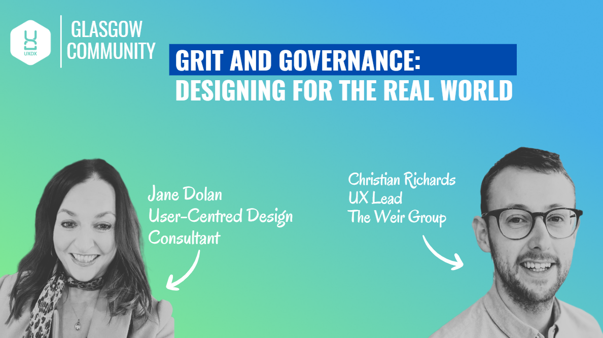 Cover Photo for Grit and Governance: Designing for the Real World 