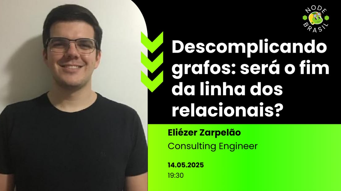 Cover Photo for [▶️LIVE NODEBR] - [Descomplicando grafos: será o fim da linha dos relacionais?]