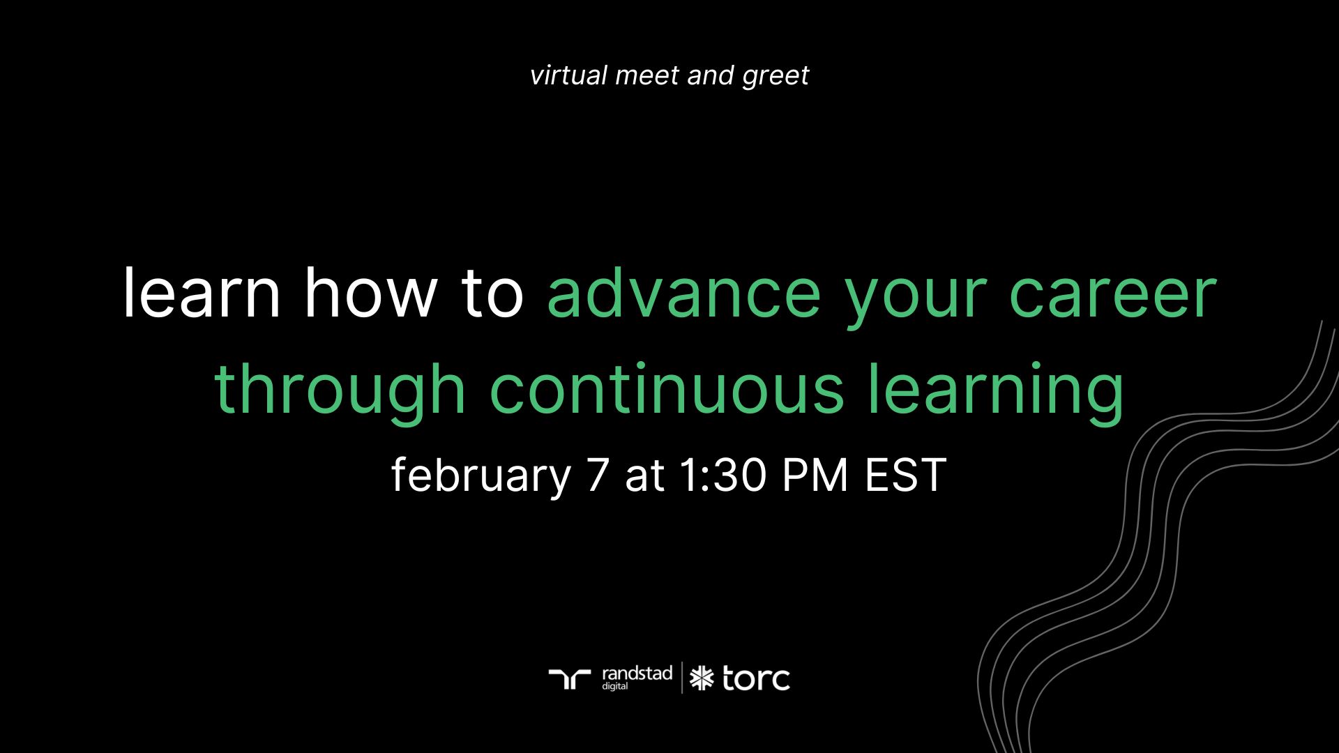 Cover Photo for Torc Virtual Meet and Greet: Advancing Your Career Through Continuous Learning