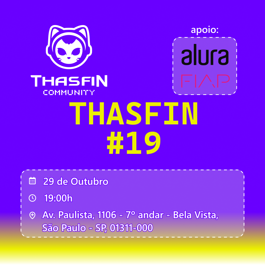 Cover Photo for Thasfin #19 | Alura | Fiap
