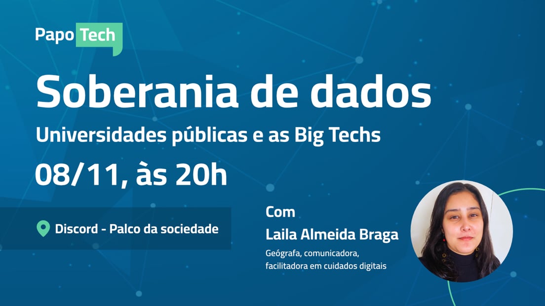 Cover Photo for Bate-Papo Tech com Laila: Soberania de Dados e as Big Techs 