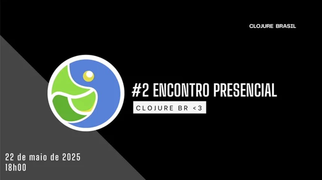 Cover Photo for #2 Encontro Clojure BR - 180 Seguros/SP