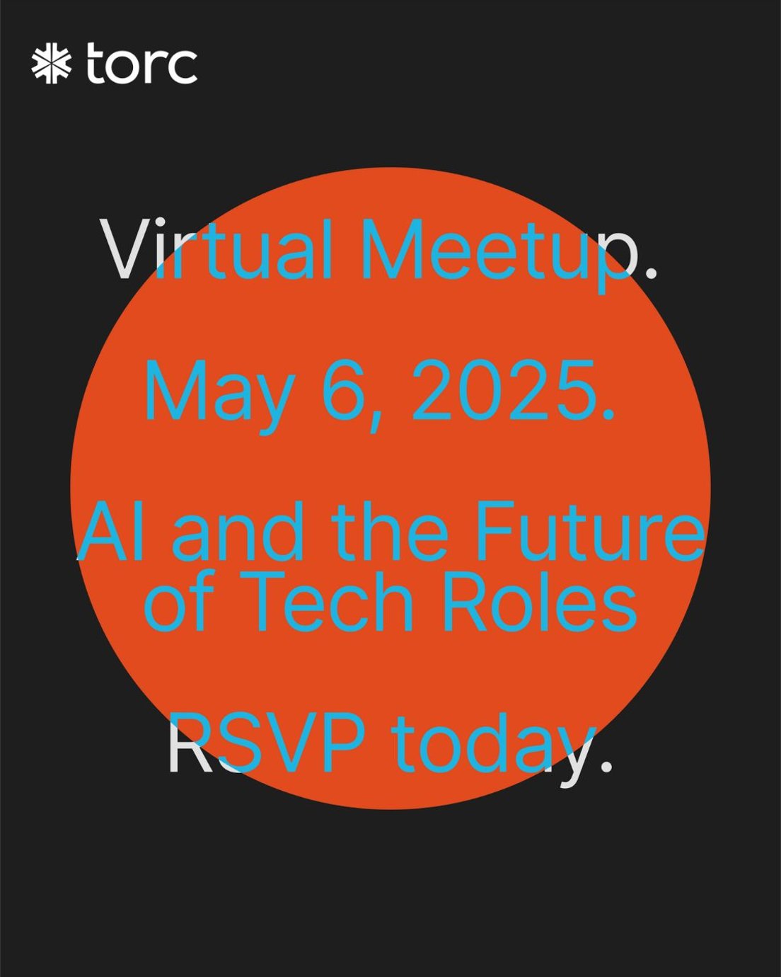 Cover Photo for Torc Virtual Meetup: AI and the Future of Tech Roles