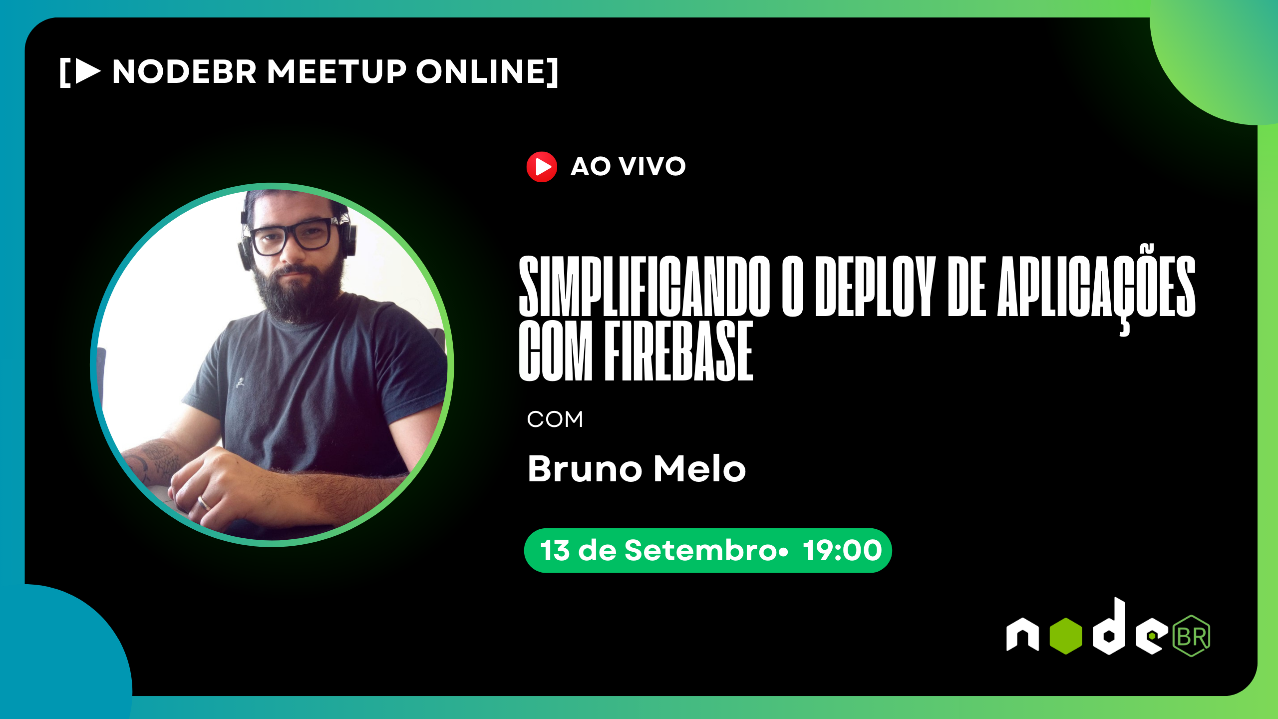 Cover Photo for [▶️LIVE NODEBR] - Simplificando o deploy de aplicações com Firebase