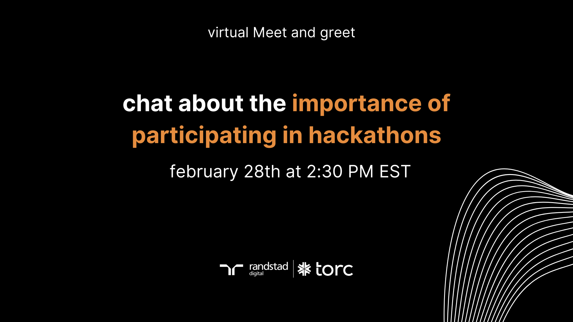 Cover Photo for Torc Virtual Meet and Greet: The Importance of Participating in Hackathons