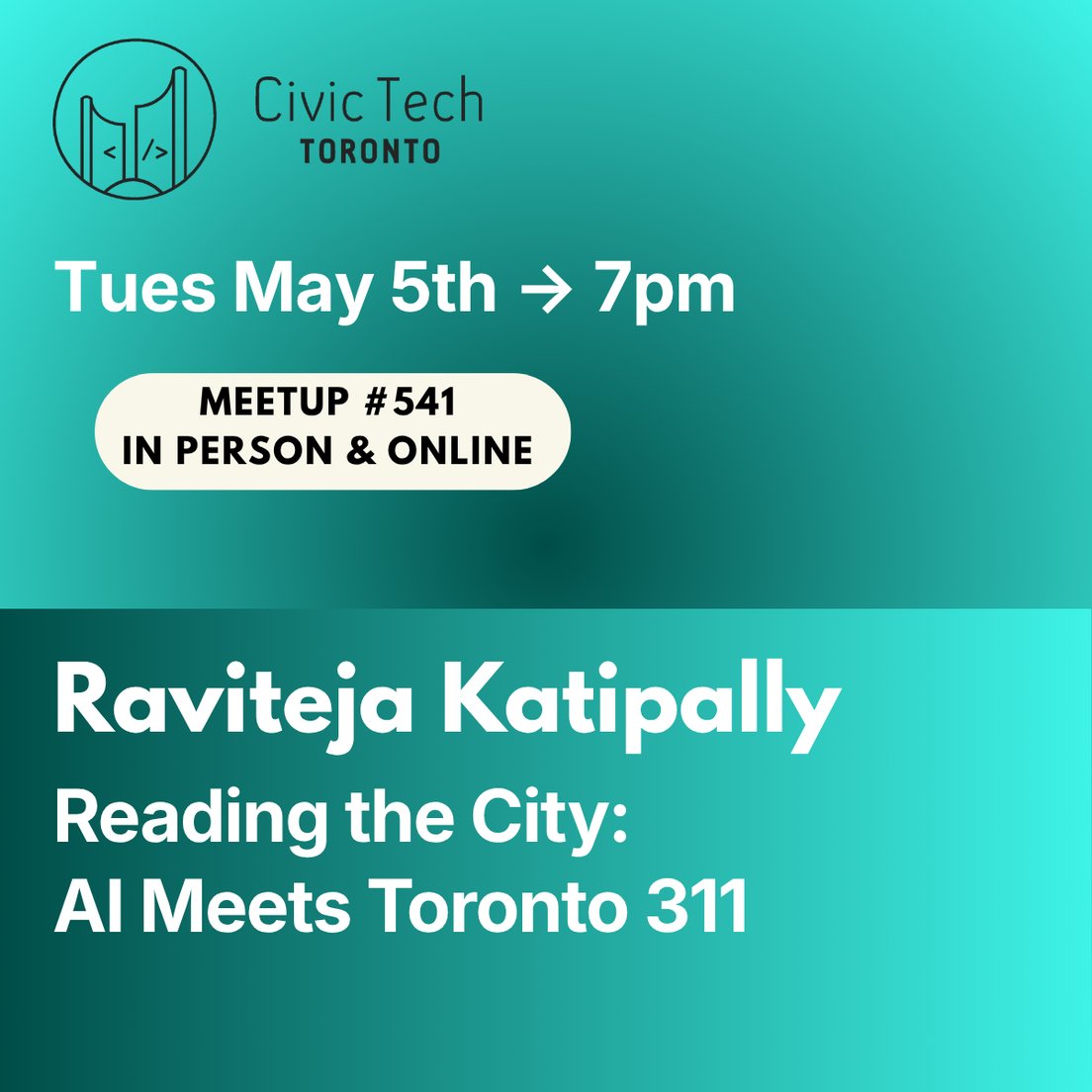 Cover Photo for Civic Meetup #541: Reading the City: AI Meets Toronto 311