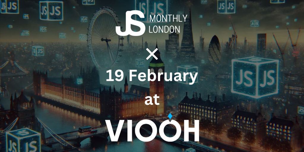 Cover Photo for JavaScript Monthly London Meetup - 203