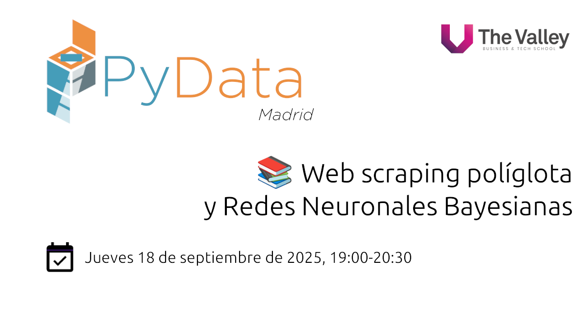 Event Cover Photo for 📚 Web scraping políglota y Redes Neuronales Bayesianas