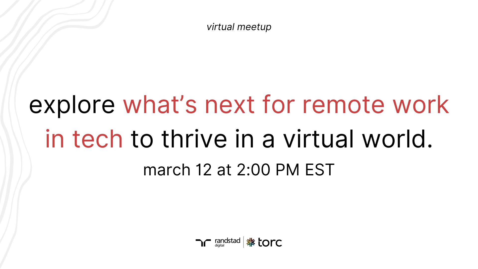 Event Cover Photo for Virtual Tech Meetup: Navigating the Future of Remote Work in Tech