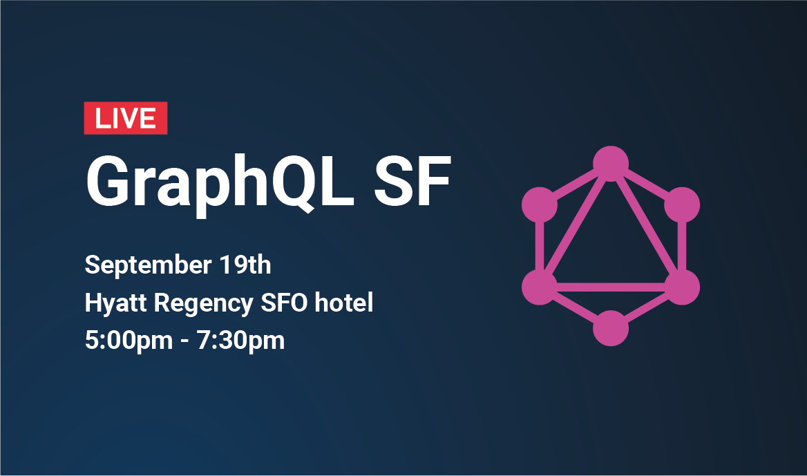 Event Cover Photo for GraphQL SF Meetup: September Edition